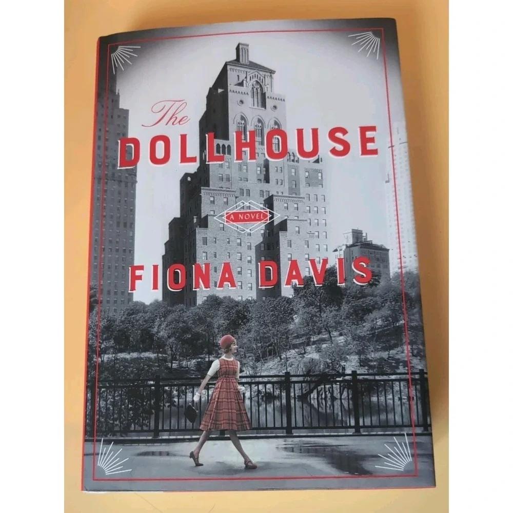 Dollhouse : A Novel by‎ Fiona Davis (2016, Hardcover)